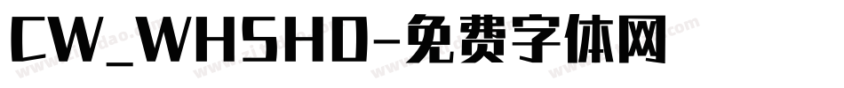 CW_WHSHD字体转换