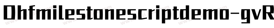 Dhfmilestonescriptdemo-gvRP字体转换