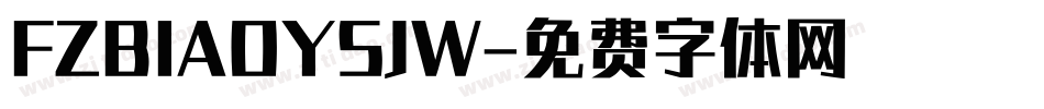 FZBIAOYSJW字体转换