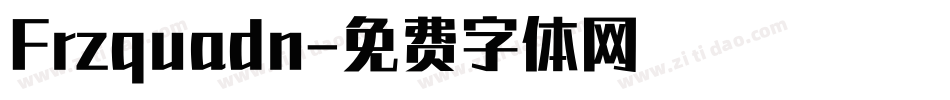 Frzquadn字体转换