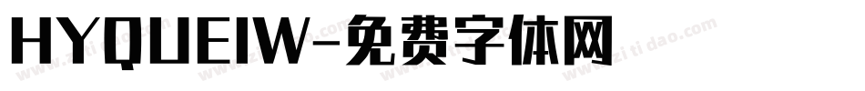HYQUEIW字体转换