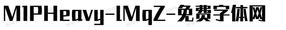 M1PHeavy-lMqZ字体转换