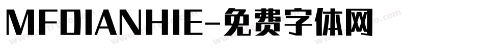 MFDIANHIE字体转换