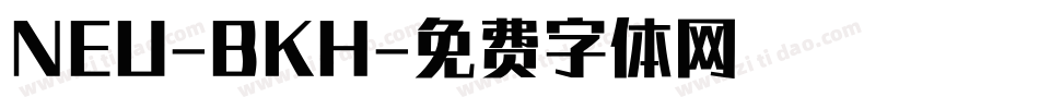 NEU-BKH字体转换