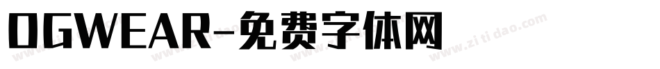 OGWEAR字体转换