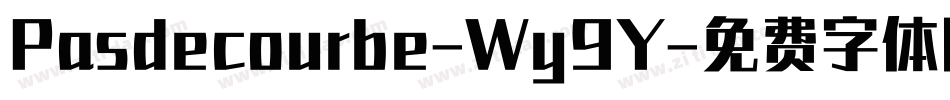 Pasdecourbe-Wy9Y字体转换