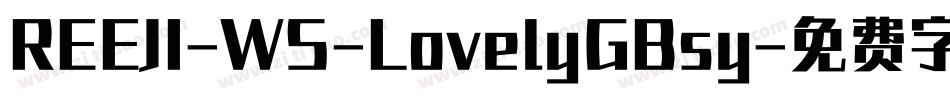 REEJI-WS-LovelyGBsy字体转换