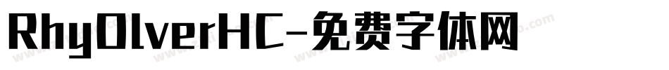 RhyOlverHC字体转换