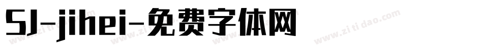SJ-jihei字体转换