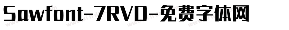 Sawfont-7RVD字体转换