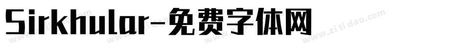 Sirkhular字体转换