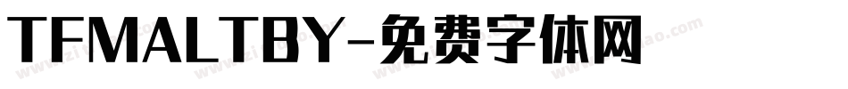TFMALTBY字体转换