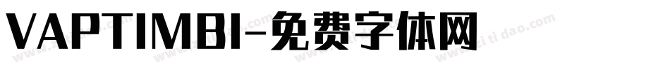 VAPTIMBI字体转换