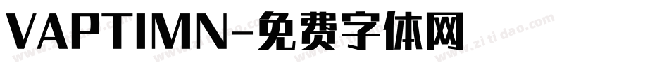 VAPTIMN字体转换