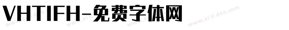 VHTIFH字体转换