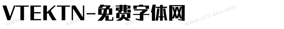VTEKTN字体转换