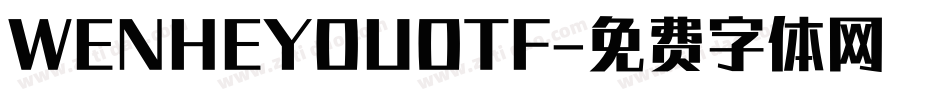 WENHEYOUOTF字体转换