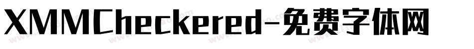 XMMCheckered字体转换