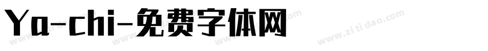 Ya-chi字体转换