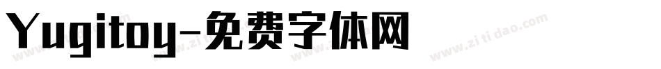 Yugitoy字体转换