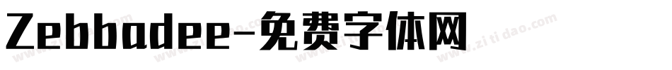Zebbadee字体转换