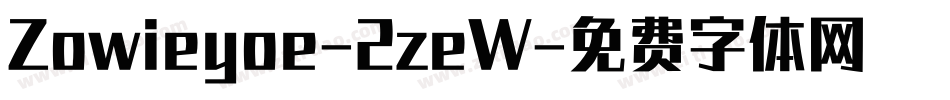 Zowieyoe-2zeW字体转换