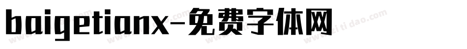 baigetianx字体转换