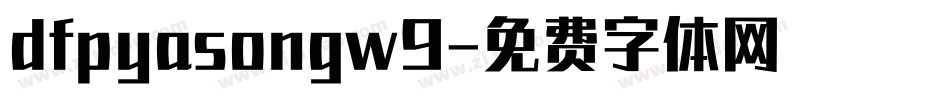 dfpyasongw9字体转换