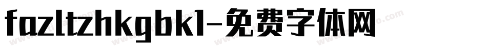fazltzhkgbk1字体转换