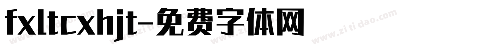 fxltcxhjt字体转换