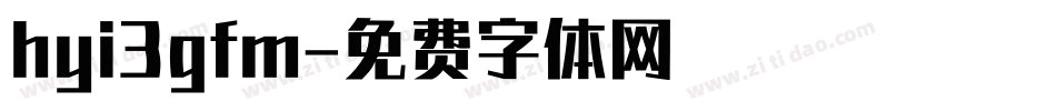 hyi3gfm字体转换