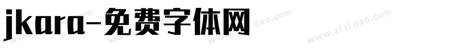 jkara字体转换