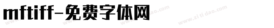 mftiff字体转换
