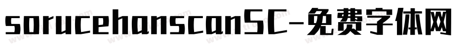 sorucehanscanSC字体转换