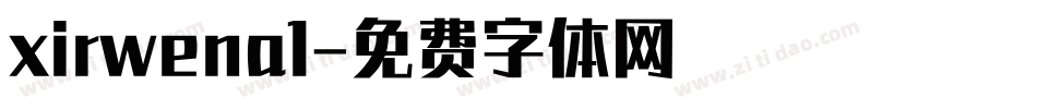xirwena1字体转换