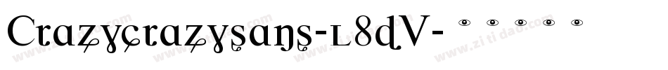 Crazycrazysans-l8dV字体转换
