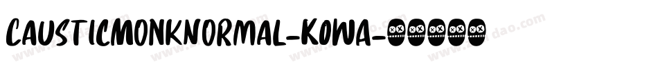 CausticMonkNormal-KOwA字体转换