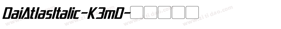 DaiAtlasItalic-K3mD字体转换