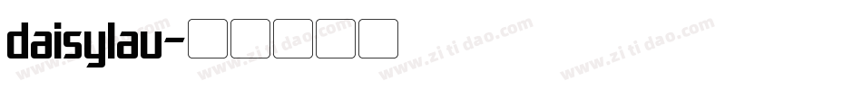 daisylau字体转换