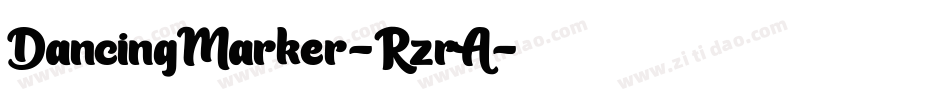 DancingMarker-RzrA字体转换