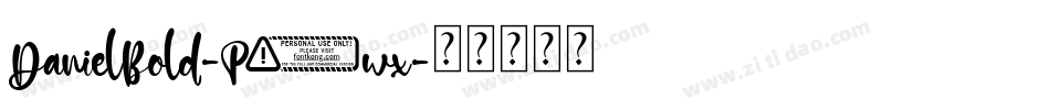 DanielBold-P6wx字体转换