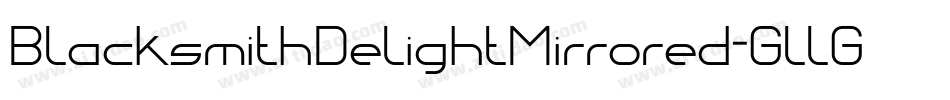 BlacksmithDelightMirrored-GllG字体转换 BlacksmithDelightMirrored-GllG字体转换
