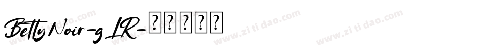 BettyNoir-gLR字体转换