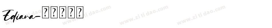 Ediana字体转换