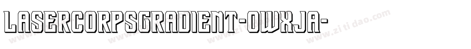 LaserCorpsGradient-owxJa字体转换
