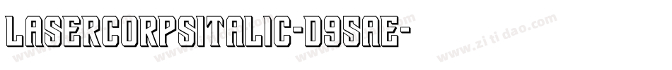 LaserCorpsItalic-d95aE字体转换