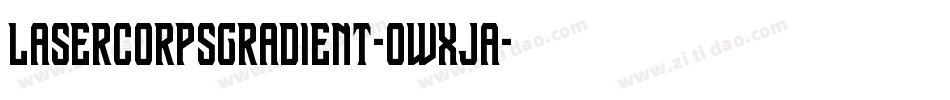 LaserCorpsGradient-owxJa字体转换