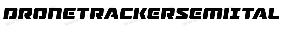 DroneTrackerSemiItalic-LlGD字体转换