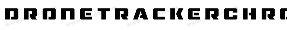 DroneTrackerChromeItalic-29B3字体转换