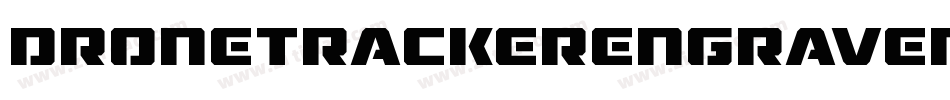 DroneTrackerEngravedItalic-17Re字体转换